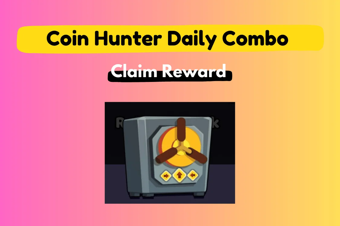 Coin Hunter Daily Combo