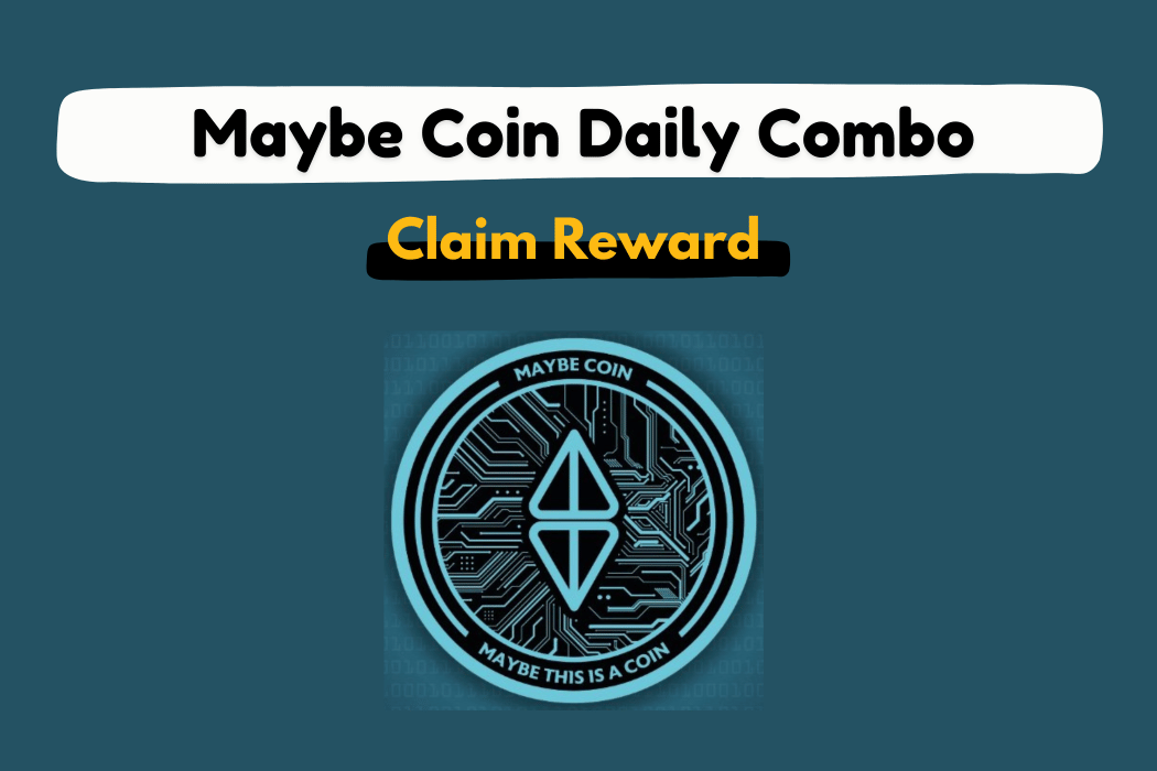 Maybe Coin Daily Combo