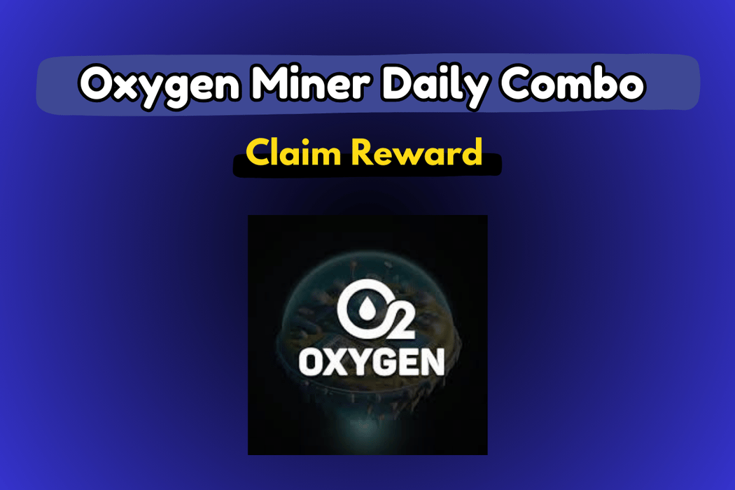 Oxygen Miner Daily Combo