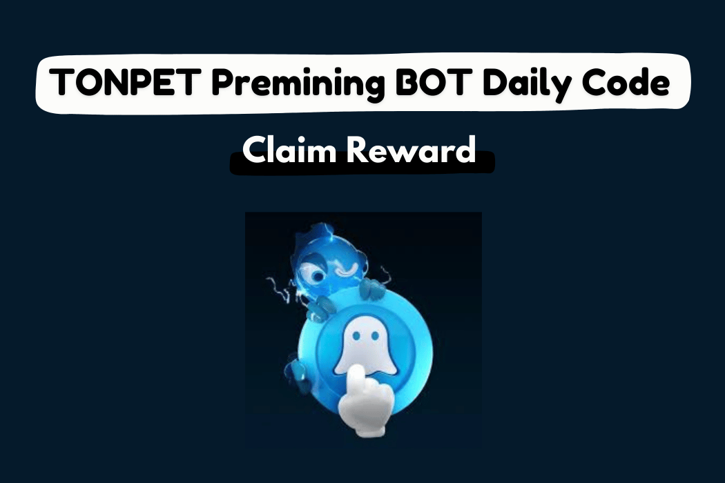 TONPET Premining BOT Daily Code